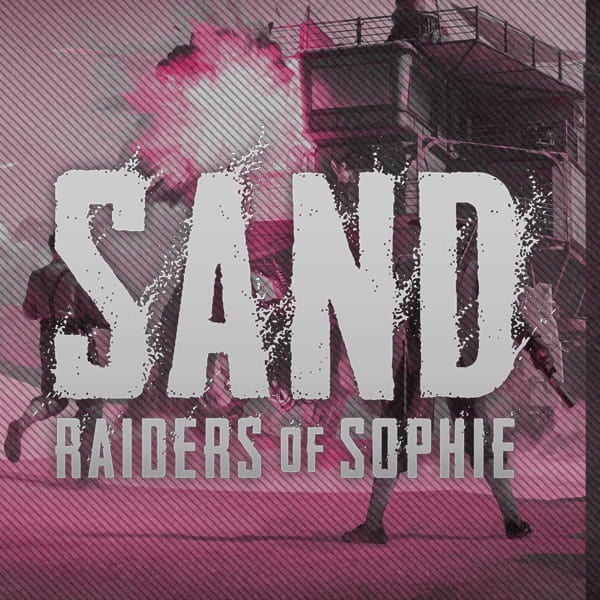 SAND: Raiders of Sophie Cheats